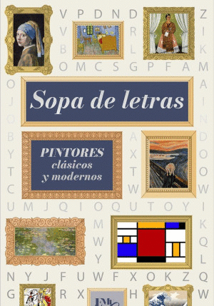 SOPA DE LETRAS / PINTORES CLASICOS Y MODERNOS