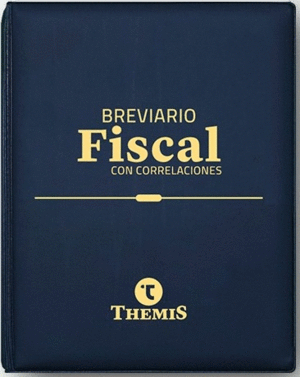 BREVIARIO FISCAL CON CORRELACIONES 2025
