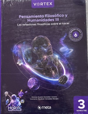 PENSAMIENTO FILOSOFICO Y HUMANIDADES 3. LAS REFLEXIONES FILOSOFICAS SOBRE EL HACER / NEM