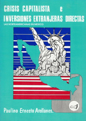 CRISIS CAPITALISTA E INVERSIONES EXTRANJERAS