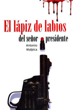 LAPIZ DE LABIOS DEL SEOR PRESIDENTE EL + LICENCIA LORAN