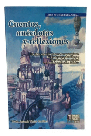 CUENTOS, ANECDOTAS Y REFLEXIONES