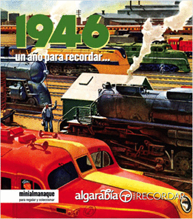 1946 UN AÑO PARA RECORDAR