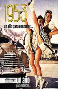 1953 UN AÑO PARA RECORDAR
