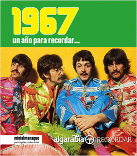 1967 UN AÑO PARA RECORDAR