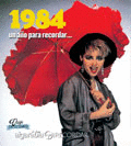 1984 UN AÑO PARA RECORDAR