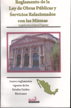 REGLAMENTO DE LA LEY DE OBRA PUBLICA Y SERVICIOS RELACIONADOS