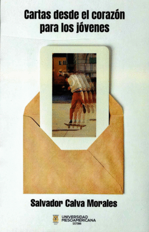 CARTAS DESDE EL CORAZON PARA LOS JOVENES