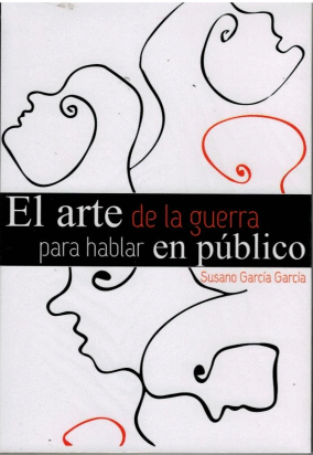 EL ARTE DE LA GUERRA PARA HABLAR EN PUBLICO