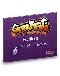 GRAFFITI 6 ESCRITURA SCRIPT Y CURSIVA