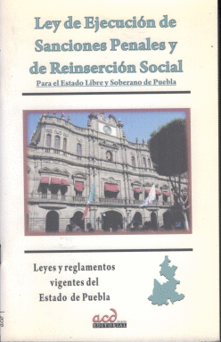 LEY DE EJECUCION DE SANCIONES PENALES Y DE REINSERCION SOCIAL