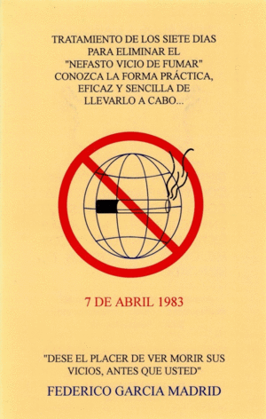TRATAMIENTO DE LOS SIETE DIAS PARA ELIMINAR EL NEFASTO VICIO DE FUMAR