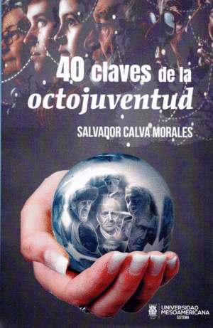 40 CLAVES DE LA OCTOJUVENTUD