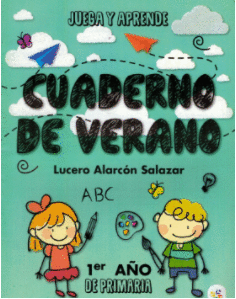 JUEGA Y APRENDE CUADERNO DE VERANO 1 PRIMARIA