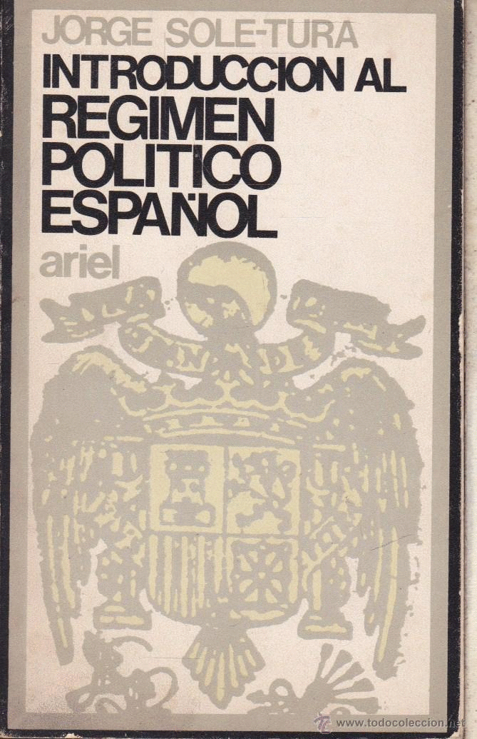 INTRODUCCION REGIMEN POLITICO ESPA�OL