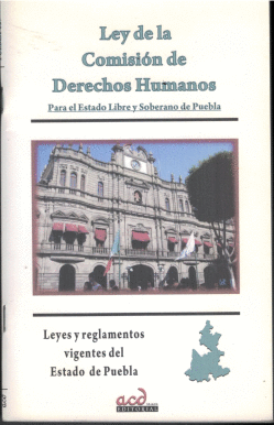 LEY DE LA COMISION DE DERECHOS HUMANOS DEL ESTADO DE PUEBLA