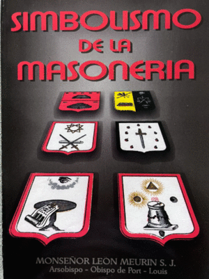 SIMBOLISMO DE LA MOSONERIA