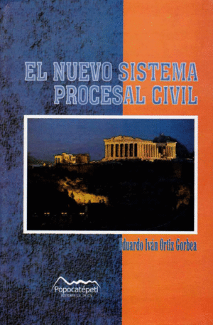EL NUEVO SISTEMA PROCESAL CIVIL