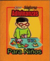 LAS MEJORES ADIVINANZAS PARA NIOS (MINI GUIA)