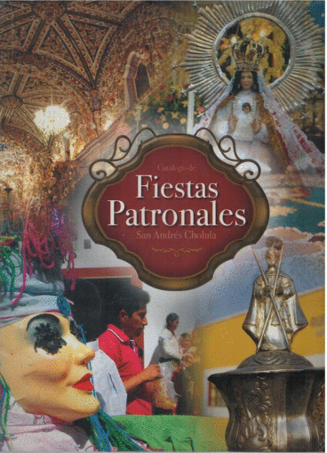 FIESTAS PATRONALES DE SAN ANDRES CHOLULA