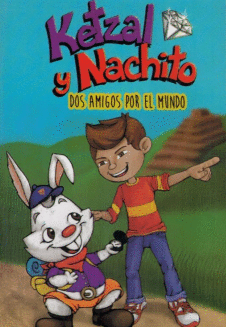 KETZAL Y NACHITO DOS AMIGOS POR EL MUNDO