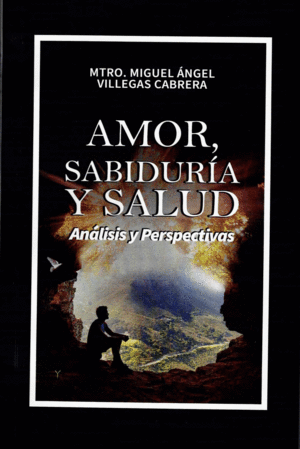 AMOR SABIDURIA Y SALUD
