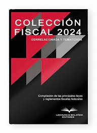 COLECCION FISCAL 2024 TEMATIZADA Y CORRELACIONADA