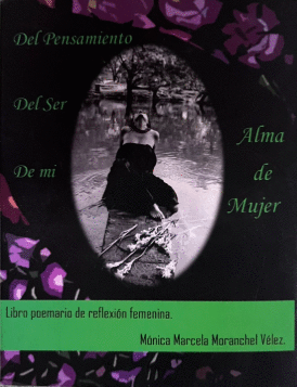 DEL PENSAMIENTO DEL SER DE MI ALMA DE MUJER