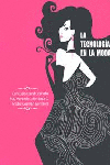 LA TECNOLOGIA DE LA MODA