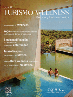 SPA & TURISMO WELLNESS MEXICO Y LATINOAMERICA