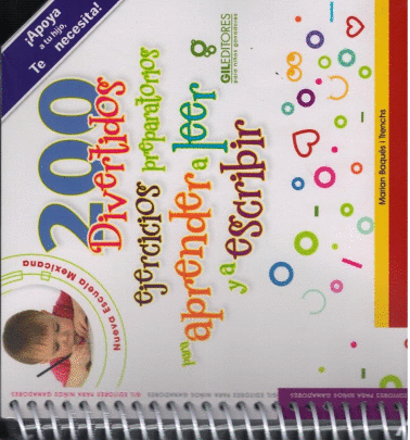 200 DIVERTIDOS EJERCICIOS PREPARATORIOS PARA APRENDER A LEER Y ESCRIBIR