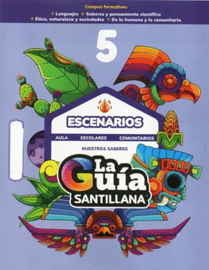 GUIA SANTILLANA 5 ESCENARIOS