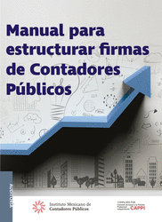 MANUAL PARA ESTRUCTURAR FIRMAS DE CONTADORES PUBLICOS  EBOOK