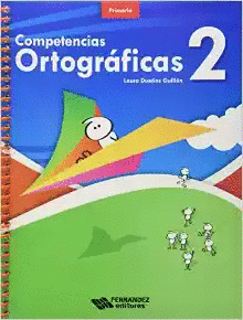 COMPETENCIAS ORTOGRAFICAS 2 PRIMARIA