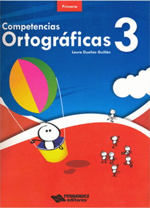 COMPETENCIAS ORTOGRAFICAS 3 PRIMARIA