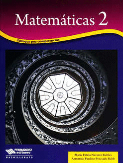 MATEMATICAS 2 ENFOQUE POR COMPETENCIAS BACHILLERATO