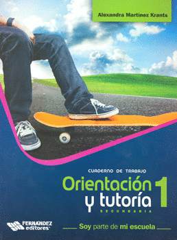 ORIENTACION Y TUTORIA 1 SECUNDARIA CUADERNO DE TRABAJO