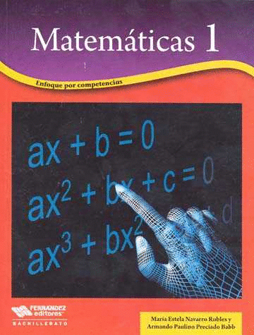 MATEMATICAS 1 ENFOQUE POR COMPETENCIAS BACHILLERATO