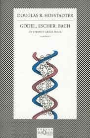 GODEL ESCHER BACH UN ETERNO Y GRACIL BUCLE