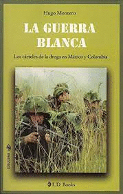 LA GUERRA BLANCA