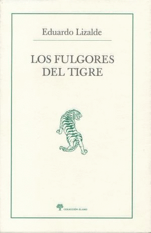 LOS FULGORES DEL TIGRE