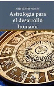 ASTROLOGIA PARA EL DESARROLLO HUMANO
