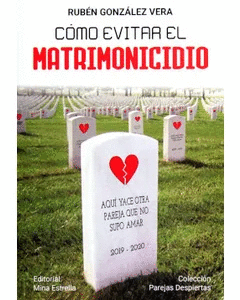 COMO EVITAR EL MATRIMONICIDIO