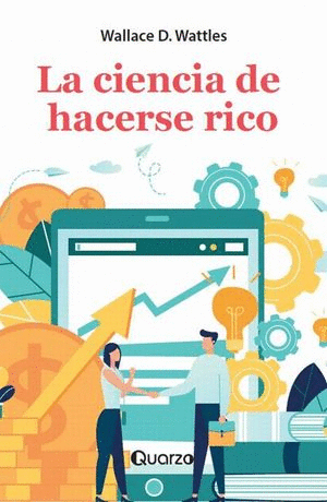 LA CIENCIA DE HACERSE RICO