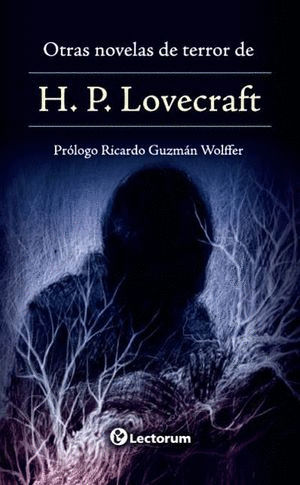 OTRAS NOVELAS DE TERROR DE LOVECRAFT