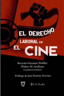 DERECHO LABORAL EN EL CINE
