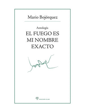 EL FUEGO ES MI NOMBRE EXACTO