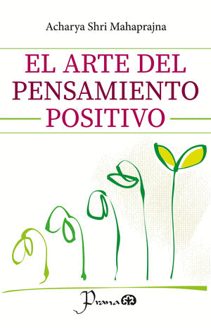 EL ARTE DEL PENSAMIENTO POSITIVO