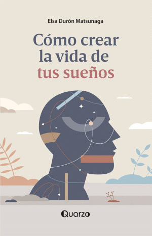 COMO CREAR LA VIDA DE TUS SUE�OS