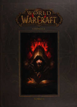 WORLD OF WARCRAFT CRONICA TOMO 1